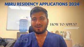 A Complete guide to MBRU Residency Application Form 2024 - Eligibility criteria, submission deadline