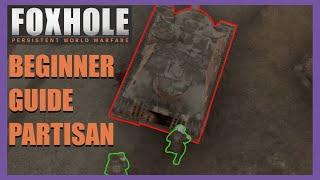 Foxhole Beginner Guide - Partisan