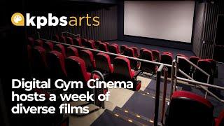 Digital Gym Cinema hosts a diverse week of films