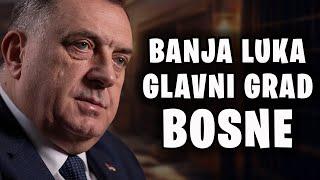 MILORAD DODIK - BANJA LUKA GLAVNI GRAD BOSNE I HERCEGOVINE