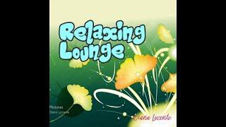 Diana Lucente - Flutuian (relaxing lounge music)