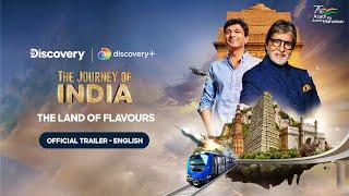 #TheJourneyOfIndia | Epi 1 English Trailer | Land Of Flavours | 10 Oct @7PM | #DiscoveryChannelIndia