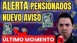 PENSION IMSS: AUMENTO EN LA PENSIÓN DE ENERO 2025FECHA LÍMITE PARA CUMPLIR CON NUEVO TRÁMITE