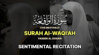 SEA OF EMOTIONS | Surah Al-Waqiʻah(The Inevitable) (كاملة)سورة الواقعة |Yasser Al Dosari ياسرالدوسري