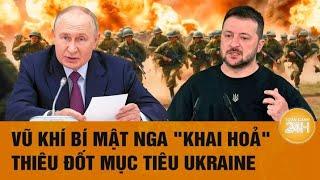 Thời sự quốc tế 17/10: Vũ khí bí mật Nga "khai hoả" thiêu đốt mục tiêu Ukraine