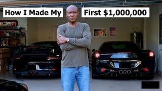 How I Made My First $1,000,000 (COPY MY PLAN)