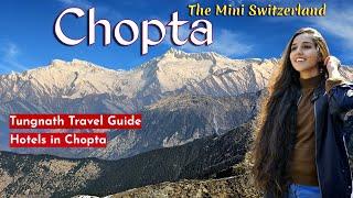 CHOPTA | Tungnath Temple Uttarakhand Travel Guide | Tungnath-Chandrashila Trek | Hotels in Chopta