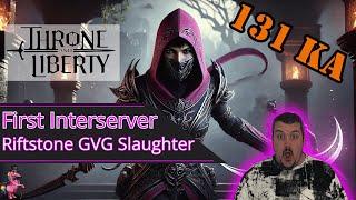 First Interserver Riftstone GVG: It was a Blood Bath | Throne and Liberty PVP Gameplay