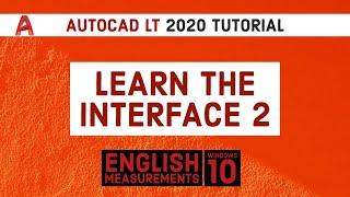 Autocad LT 2020 Tutorial | Learn The Interface 2