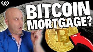 Bitcoin Mortgage : Buy Real Estate with And Keep Your Bitcoin!