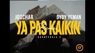 Joochar - Ya pa kaikin (Remix) feat Dydy Yeman (Clip Officiel)