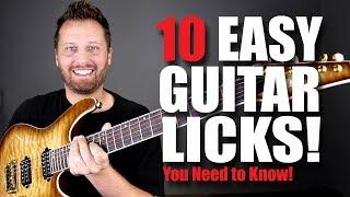 10 EASY GUITAR LICKS Every Guitarist Should Know!