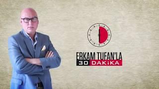 Erkam Tufanla 30 Dakika - Jenerik