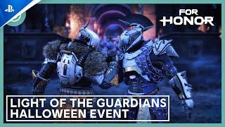 For Honor - Light of the Guardians Halloween Event | PS4 Games