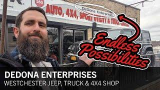 BEST JEEP & TRUCK IN WESTCHESTER NEW YORK - Dedona Enterprises Shop Visit/Tour