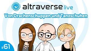 #altralive - Von Drachenschuppen und Tanzschuhen