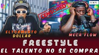 EL TORMENTO DOLLAR  & MECA FLOW BLACK FOLLOWERS  - FREESTYLE   #001  (TEMP 1)