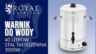 Warnik do wody Royal Catering RCWK-40L | Prezentacja produktu