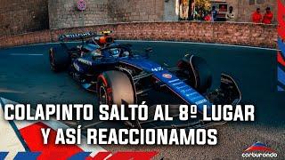 Reaccionamos al momento en que Franco Colapinto se colocaba 8° en el GP de Bakú