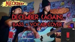 Neck Deep - December (again) [ft. Mark Hoppus] | Bass + Vocal Cover (Christmas Special)