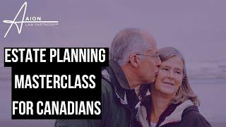 Estate Planning In Canada - Masterclass (2022)