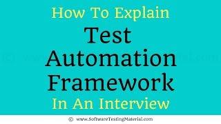 How To Explain Selenium Test Automation Framework In The Interview