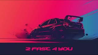 2Fast4You - Sur la route