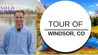 The ULTIMATE Tour of Windsor Colorado!