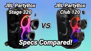 JBL PartyBox Stage 320 Specs Vs JBL PartyBox Club 120 specs compared!