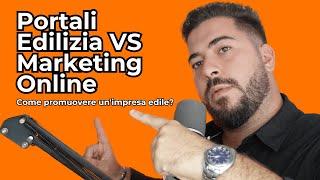 Portali Edilizia VS Marketing Online: Come promuovere un'impresa edile?