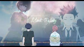 「信義」Silent Melody | Koe no Katachi AMV