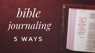 5 Ways To Bible Journal