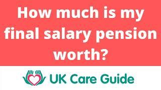 How much is my final salary pension worth?