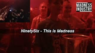 NinetySix - This is Madness 100% Vinyl editie