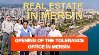 Real Estate in Mersin Turkey. Tolerance Homes Office Launches in Mersin