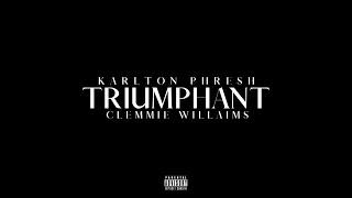 Triumphant (Feat. Clemmie Williams) [Official Music Video]