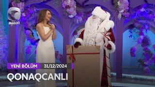 Qonaqcanlı - (Bayram Buraxılışı)  31.12.2024