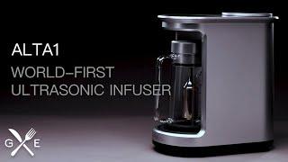 World's First Ultrasonic Decarb & Infusion Machine - ALTA1 by ALTAFUSE