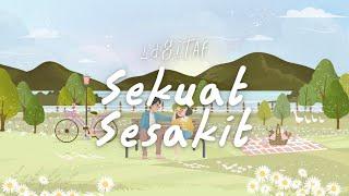 Idgitaf - Sekuat Sesakit (Official Lyric Video)