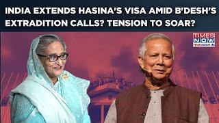 India-Bangladesh Tension To Soar As Delhi Extends Hasina's Visa Amid Yunus Govt's Extradition Calls?