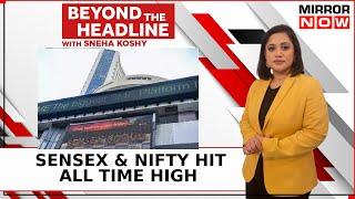 Sensex & Nifty Hit All-Time Highs | Should You Stick Your Neck In Or Dive Out? | Beyond The Headline