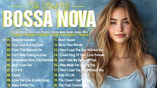 Relaxing Best Bossa Nova Songs 2024Bossa Nova Album CollectionBossa Nova Music 2024