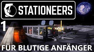 Stationeers für blutige Anfänger E1: Vom Überleben auf dem Mond zu programmierter Basis in 7 Stunden