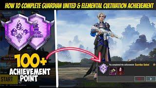 NEW Trick To Complete Guardian United & Elemental Cultivation Achievement|3.6 Update New Achievement