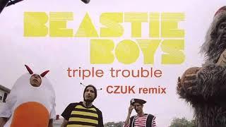 Beastie Boys - Triple Trouble - remix CZUK