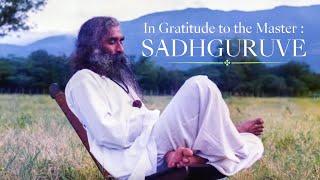 Chant in Gratitude to the Master - Sadhguru