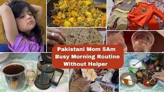 Pakistani Mom 5:30 Am busy productive morning routine-How i manage Everything without helping hands!