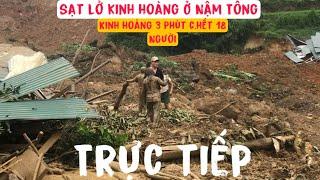 Sạt Lở Kinh Hoàng Ở Nậm Tông Như Làng Nủ 3 Phút C.hết 18 Người Tìm Được 2 Bàn Chân. Pheng Pheng Vlog