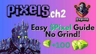 How to Make 100+ $Pixels Without Grinding all Day!!