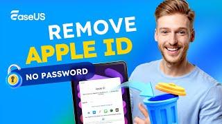 Remove Apple ID from iPad Without Password in Seconds